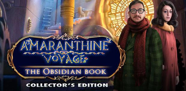 Amaranthine Voyage 4: The Book of Obsidian Collector's Edition [P] [ENG / ENG] (2015)