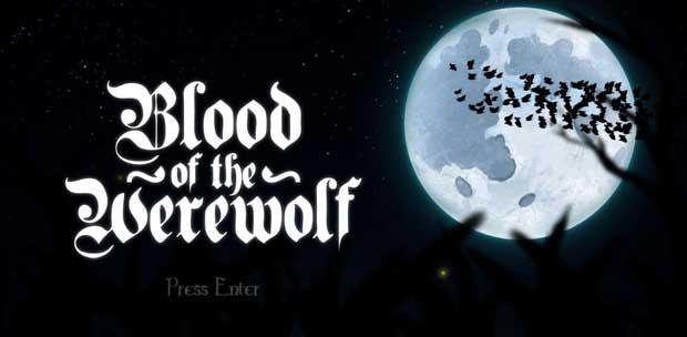 Blood of the Werewolf (2013/PC/RePack/Eng) by Let'slay