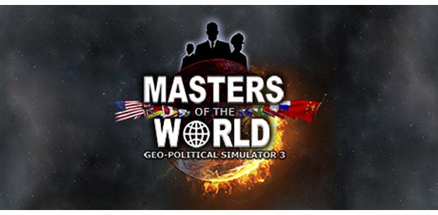 Masters of the World: Geo-political Simulator 3