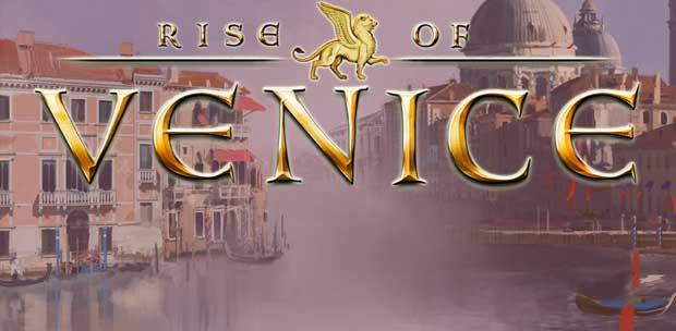 Rise of Venice (v 1.0.3.4449 + 1 DLC) [Rus/Eng], RePack by Fenixx