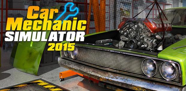 Car Mechanic Simulator 2015 [v 1.0.4.0 + 2 DLC] (2015) PC | RePack  XLASER