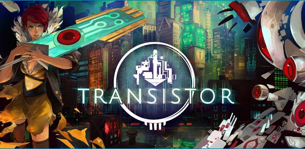 Transistor (RePack  Brick) / [2014, Action, RPG, Indie]
