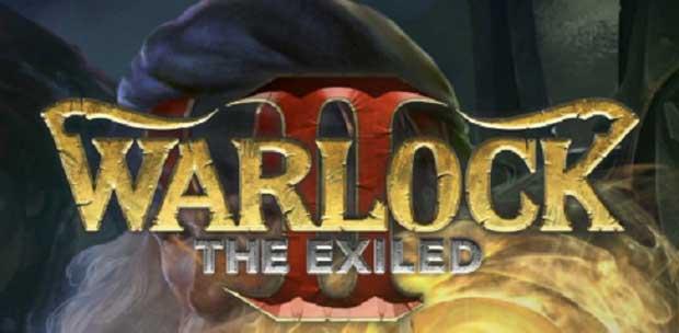 Warlock 2: The Exiled [v 2.1.160.23485] (2014) PC | Steam-Rip  R.G. 