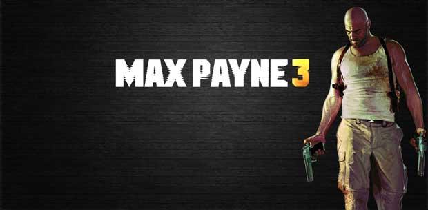 Max Payne 3 (2012) PC | RePack  R.G. 