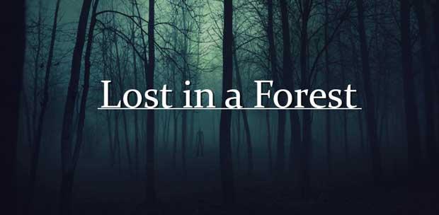 Lost in a Forest