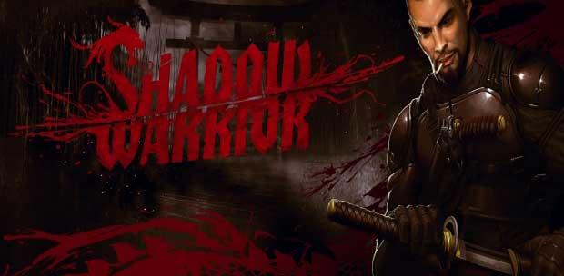 Shadow Warrior (RePack) [2013, Action (Shooter) 3D / 1st Person]