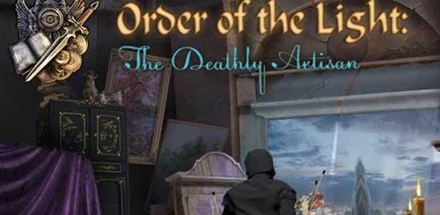 Order of the Light: The Deathly Artisan Collector's Edition / Орден Света: Смертельное искусство Коллекционное издание [2014, квест, поиск предметов]