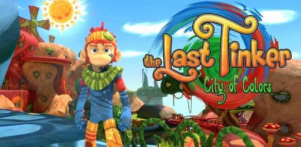 The Last Tinker: City of Colors [2014, Arcade (Platform) / 3D / 3rd Person]