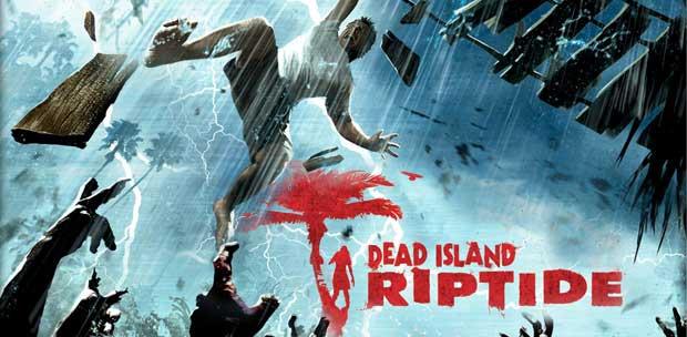 Dead Island Riptide (RUS|ENG) [RePack] от R.G. Механики
