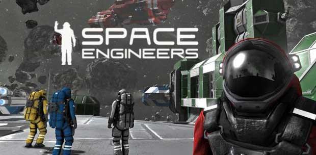 Space Engineers v01.034.009 [2014, Sandbox / Strategy / Action]