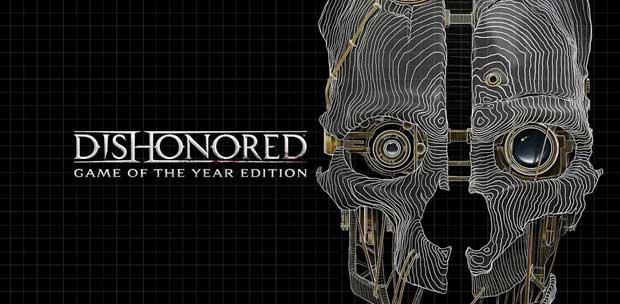 Dishonored: Game of the Year Edition (RUS|ENG) [Repack]  R.G. 