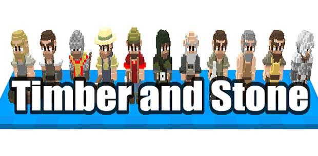 Timber and Stone 1.52 [2014, Sandbox / Strategy (Real-time)]