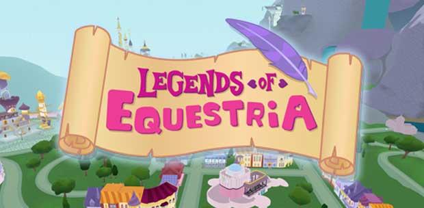 Legends of Equestria \   (  !)