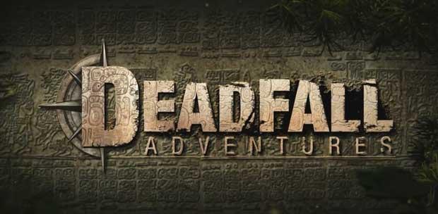 Deadfall Adventures (Nordic Games) [RUS/ENG/Multi]  FTS + Update 1