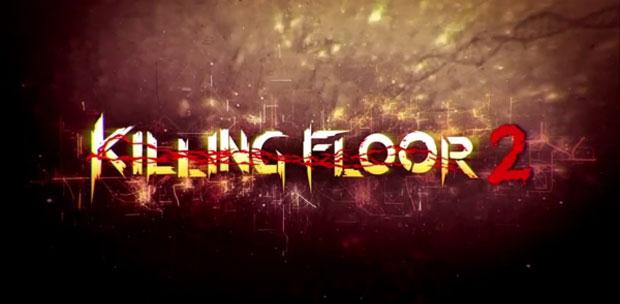 Killing Floor 2 [v1016] (2015) PC | Repack от [W.A.L]