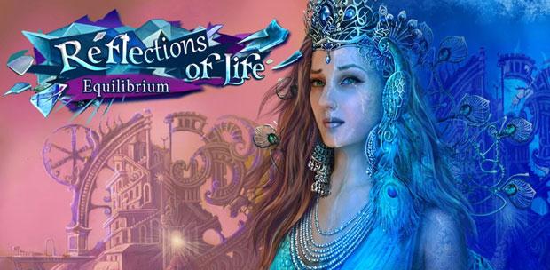 Reflections of Life 2: Equilibrium Collector's Edition /  : .   [P] [RUS / ENG] (2015)