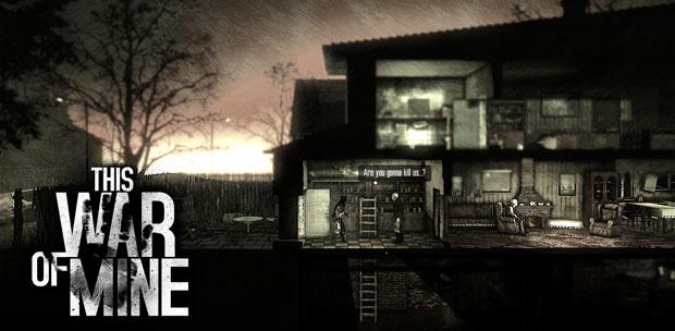 This War of Mine [Update 3] (2014) RePack  R.G. Steamgames