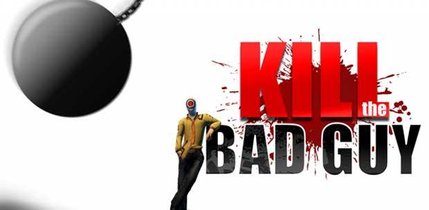 Kill The Bad Guy (2014) PC | 