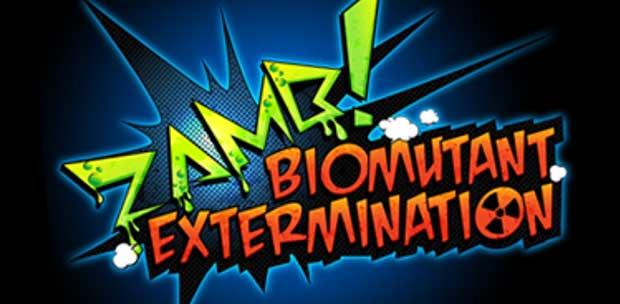 ZAMB! Biomutant Extermination (2014) PC | RePack  xGhost