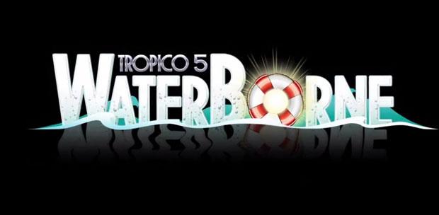 Tropico 5 Waterborne (2015) PC | RePack