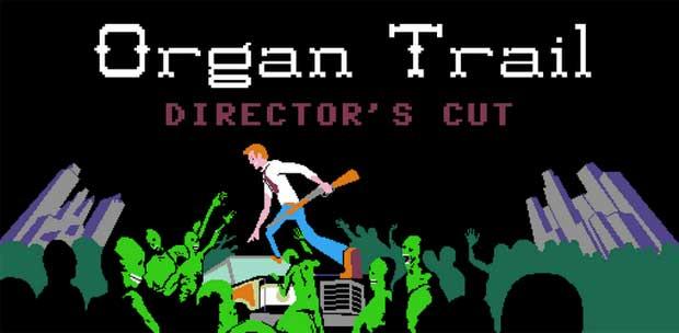 Organ Trail: Director's Cut [2013] ENG