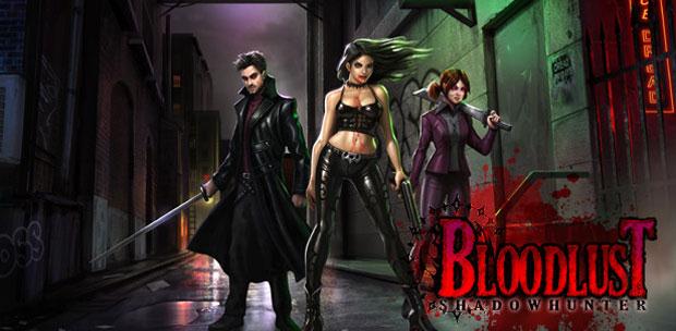 BloodLust Shadowhunter (WRF Studios) (ENG) от RELOADED