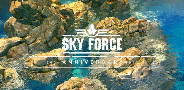 Sky Force Anniversary (2015) PC | RePack  FitGirl