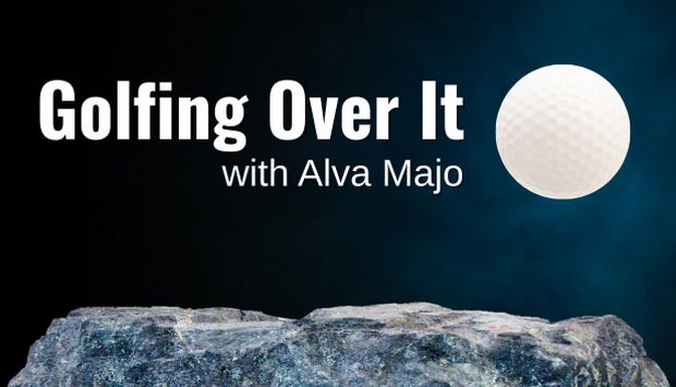 Golfing Over It with Alva Majo -   | Repack