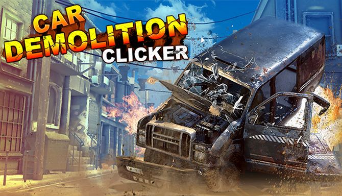Car Demolition Clicker (2018) PC  
