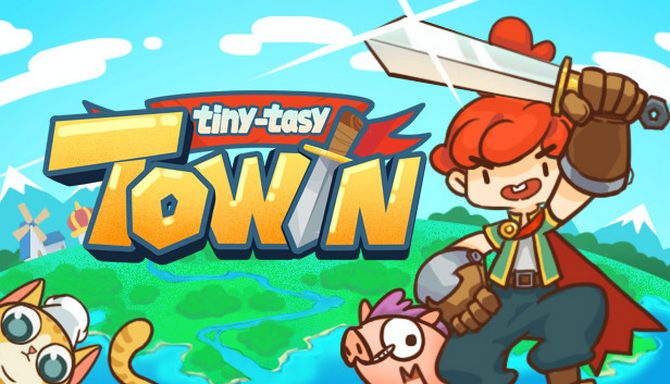 Tiny-Tasy Town (v24.10.2018) Early Access
