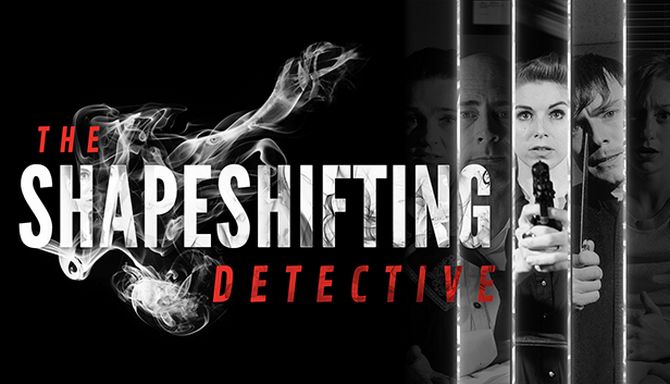 The Shapeshifting Detective (2018) полная версия