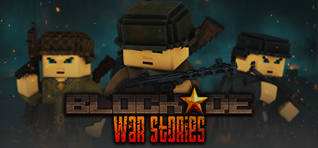 BLOCKADE War Stories (v1.0) на русском языке