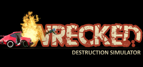 Wrecked Destruction Simulator (2019)  