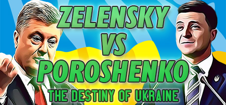 ZELENSKY vs POROSHENKO: The Destiny of Ukraine (2019)  