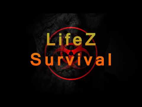 LifeZ - Survival v24.06.2019   