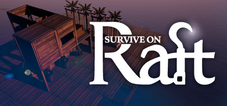 Survive on Raft (2019)   