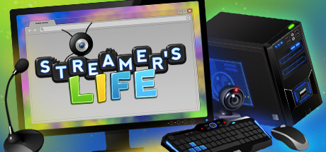 Streamer's Life v1.091   