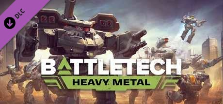 BATTLETECH Heavy Metal (v1.8) (RUS) DLC  