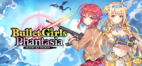 Bullet Girls Phantasia (2020) PC полная версия