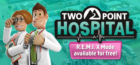 Two Point Hospital REMIX (v1.18)   