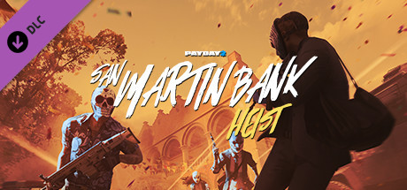 PAYDAY 2: San Martin Bank Heist (2020) DLC полная версия