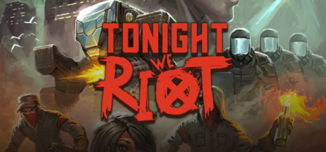 Tonight We Riot (2020) на русском языке