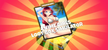 Anime Girls Loot Box Simulator - полная версия
