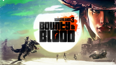 Borderlands 3: Bounty of Blood (2020) DLC на русском языке
