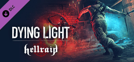 Dying Light - Hellraid (2020) DLC  