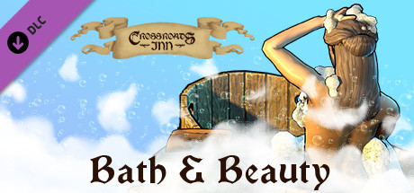 Crossroads Inn - Bath & Beauty (2020) DLC на русском языке