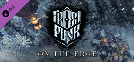 Frostpunk: On The Edge (2020) DLC на русском языке