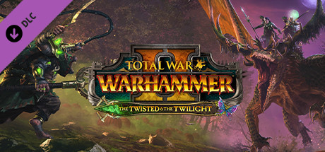 Total War: WARHAMMER II - The Twisted & The Twilight (2020) DLC русская версия