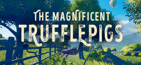The Magnificent Trufflepigs (2021)  