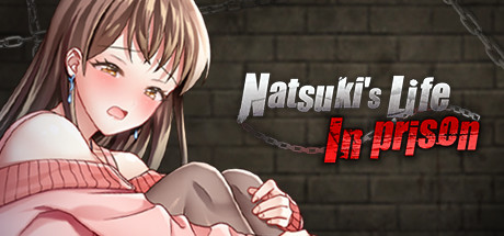 Natsuki's Life In Prison (RUS) полная версия